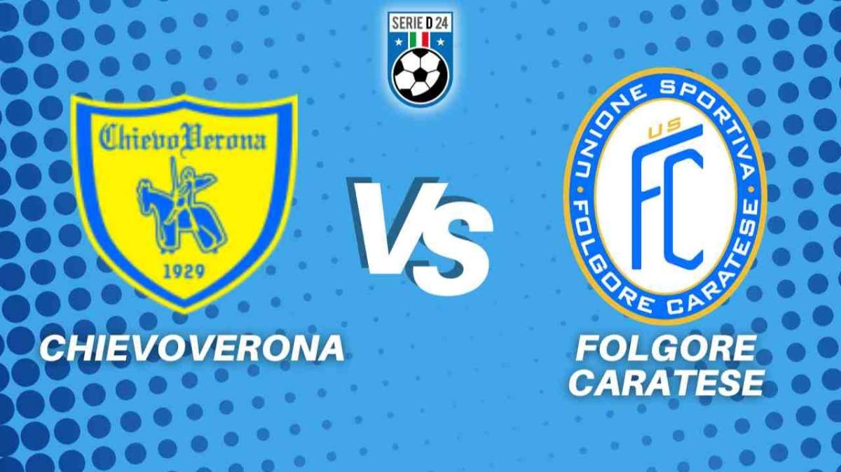 ChievoVerona-Folgore Caratese 1-4, la diretta della partita