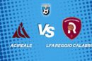 acireale reggina diretta
