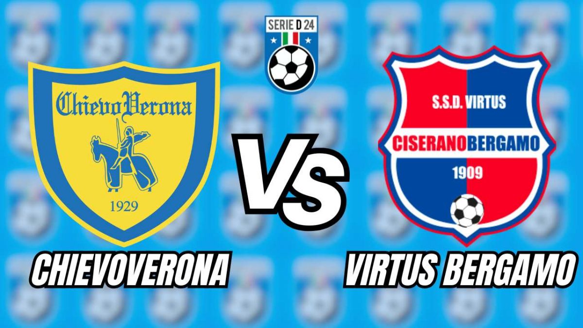 ChievoVerona Virtus Bergamo diretta