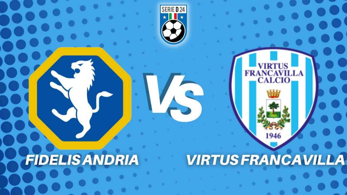 Fidelis Andria Virtus Francavilla diretta