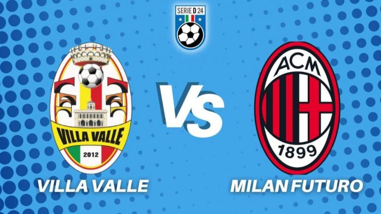 Villa Valle-Milan Futuro, diretta testuale (Seried24)